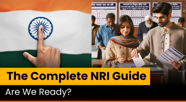 The Complete NRI Guide for Voting in Indian Elections